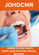 Journal of Oral Health, Dental Care and Maxillofacial Research