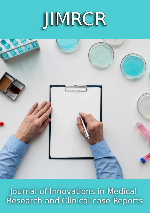 Journal of Innovations in Medical Research and Clinical case Reports